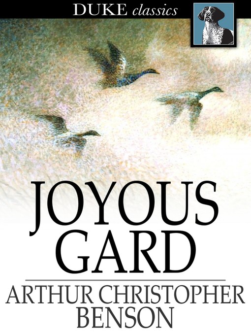 Title details for Joyous Gard by Arthur Christopher Benson - Wait list